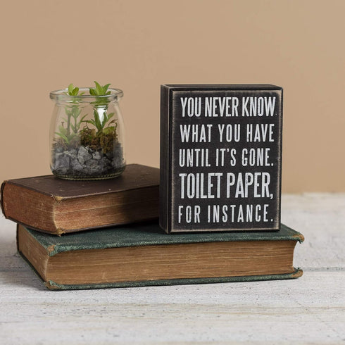 Primitives by Kathy Wooden Box Sign - Funny Bathroom Sayings, Wall Art/Home Decor, 4x5 IN