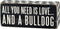 Box Sign, 2.5-Inch by 6-Inch, Bulldog, Primitives by Kathy