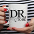 YouNique Designs Dr. To Be Coffee Mug, 11 Ounces, Funny Medical Student Gifts, Best Gifts for Medical Students