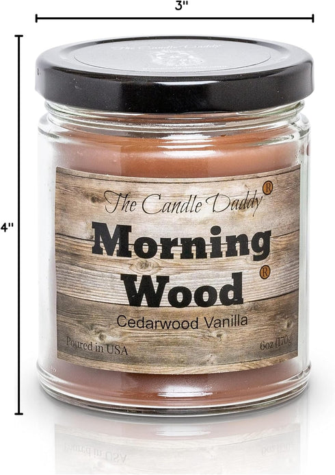 Morning Wood - Cedarwood Vanilla Scent - Funny 6 oz Jar Candle with 40 Hour Burn Time - Poured in Small Batches in The