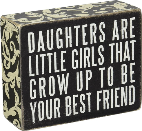 Primitives by Kathy 21515 Floral-Trimmed Box Sign, 5 x 4-Inches, Daughters are