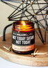 Wax & Wit Funny Soy Candle Gift for Women, Humorous Aromatherapy Soy Wax Candle, Cinnamon - 9oz