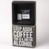 Primitives by Kathy Classic Box Sign, 5 x 5-Inches, Step Aside Coffee
