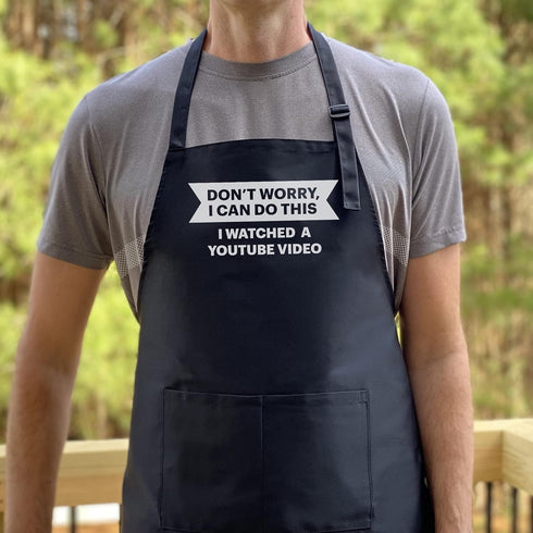 Funny BBQ Grill Apron for Men & Dad - Don't Worry Apron