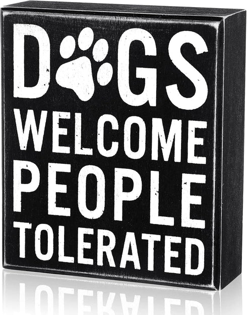 Dogs Welcome People Tolerated Decor, Rustic Wood Box Sign for Animal Lovers, Dog Signs, Farmhouse Decor, 5 x 6 x 1.77