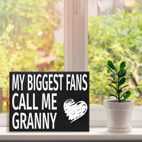 My Biggest Fans Call Me Granny Wooden Sign, Sentimental Wall and Shelf Decor for Grandmothers, Made in USA