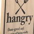 Hangry Definition Wood Wall Decor: Funny Hanging Sign for Kitchen - I'm Sorry For What I Said When I Was Hangry
