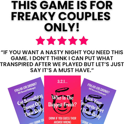 Freak Or Drink - Couple Game | The Freakiest Couples Drinking Game - Perfect for Date Nights, Birthdays & Anniversaries