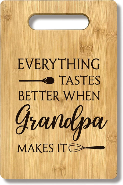 Grandpa Gifts Bamboo Cutting Board Kitchen Decor, Everything Tastes Better When Grandpa Makes It, Gifts For Grandpa