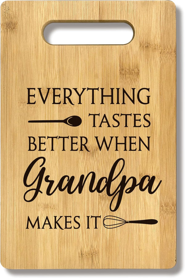 Grandpa Gifts Bamboo Cutting Board Kitchen Decor, Everything Tastes Better When Grandpa Makes It, Gifts For Grandpa