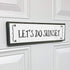Beach Wood Signs, Medium - Wood And Metal, Let’s Do Sunset