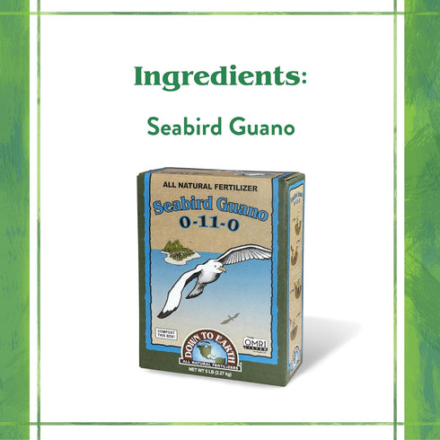0-11-0, 5 lb Down To Earth All Natural Fertilizers Organic Seabird Guano - High Phosphorus Plant Food for Buds, Blooms