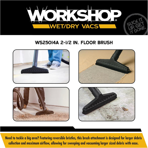 WS25014A 2-1/2-inch WORKSHOP Wet/Dry Vacs Shop Vacuum Accessories Floor Brush Attachment for Wet Dry Vacuum Cleaners