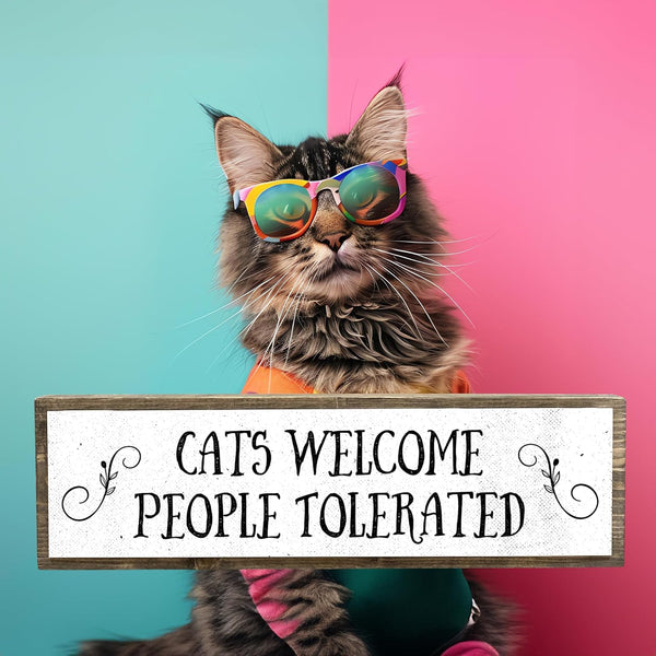 Cats Welcome People Tolerated - Wooden Sign with Metal, Cool Gifts for Cat Lovers, Cat Decor
