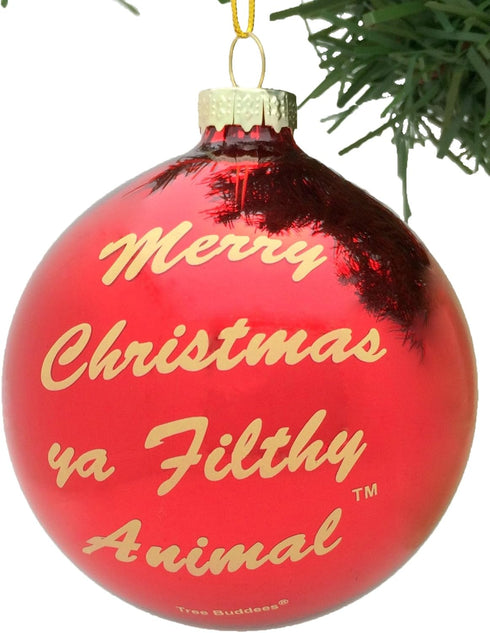 Tree Buddees Merry Christmas Ya Filthy Animal Glass Ornament