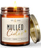 Mulled Cider Candle, Fall Scented Candle with Cinnamon & Nutmeg - Infused with Essential Oils, 9oz Reusable Jar