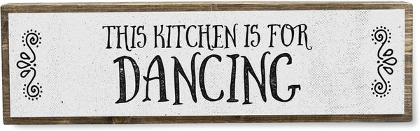 Kitchen Wood Signs, Medium Wood and Metal - This Kitchen Is For Dancing