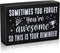 Inspirational Wooden Box Sign, "Sometimes You Forget You're Awesome" Rustic Black Wood Block Plaque for Home Office