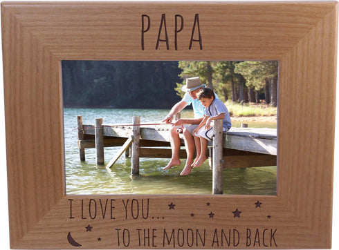 Papa I Love You to The Moon and Back - Wood Picture Frame, 4x6 Inch
