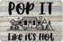 Welcome Mats for Front Door, Pop It Like Its Hot Camping Doormat, Non-Slip Indoor Mats, 16x24 Inch