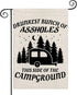 ZJXHPO Funny Camping Garden Flag, Drunkest Bunch Of Assholes This Side Of The Campground Outdoor Flag