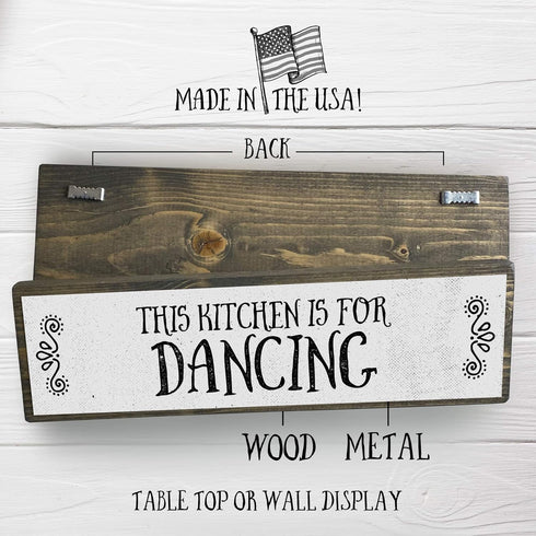 Kitchen Wood Signs, Medium Wood and Metal - This Kitchen Is For Dancing