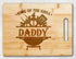 King Of The Grill Cutting Board, Daddy Griller Gift, Best Daddy Cutting Board