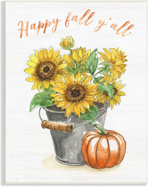Stupell Industries Happy Fall Y'all Sunflower Tin Bucket Pumpkin Wall Plaque, Designed by Nan, 13 x 19, Yellow