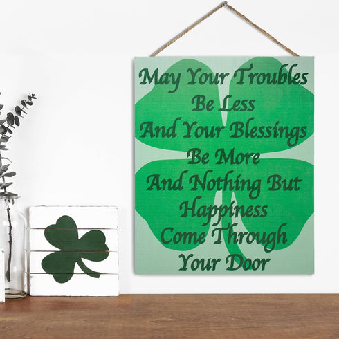 Irish Blessing Wooden Sign Wall Art, May Your Troubles Be Less, Irish Gifts & Prayer Home Decor