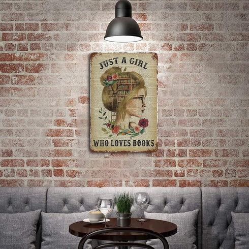 Just A Girl Who Loves Books Metal Sign - Retro Tin Poster for Cafe Bar Pub Home Beer Decoration