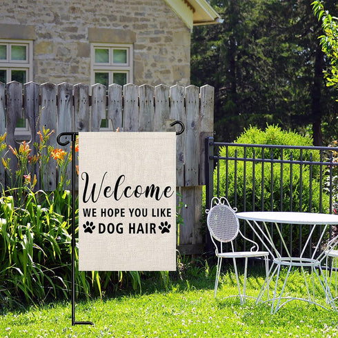 Welcome We Hope You Like Dog Hair Garden Flag, Dog Welcome Flag Decor (Dog Hair F)