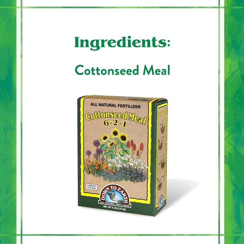 6-2-1, 5 lb Down To Earth All Natural Fertilizers Organic Cottonseed Meal - Plant Food for Low pH Acid Soil Loving
