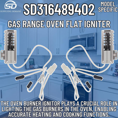 316489402 5304509706 Gas Range Oven Flat Igniter Replacement by Supplying Demand, Model Specific