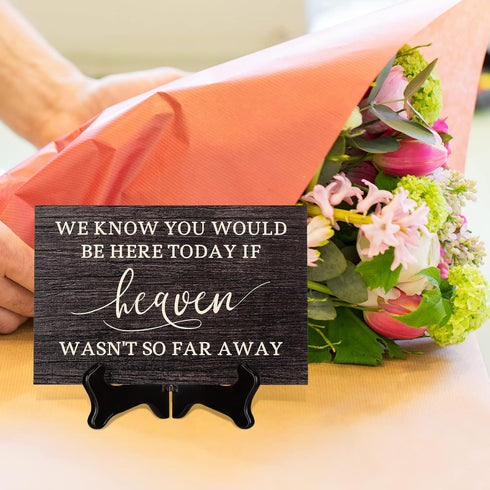 Wooden Wedding Memorial Plaques for Loved Ones Lost in Memory, We Know You Would Be Here Today Table Sign