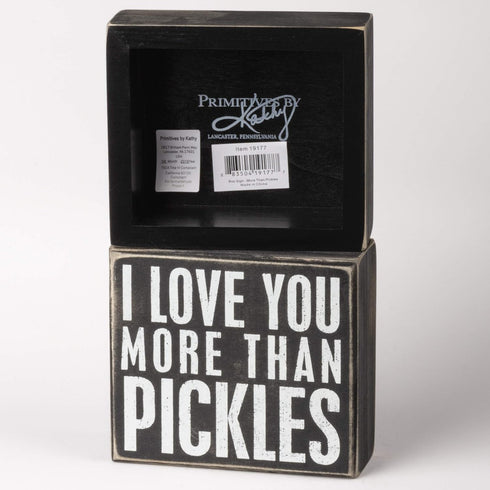 Primitives by Kathy 19177 Classic Box Sign, More Pickles