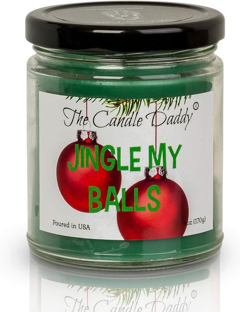 Jingle My Balls Funny Holiday Candle, Holly Berry Scented, Hand Poured in USA - 6oz