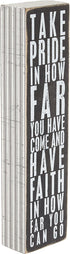 Primitives by Kathy 22677 Pinstriped Trimmed Box Sign, 3" x 12", Take Pride In How Far You Have Come