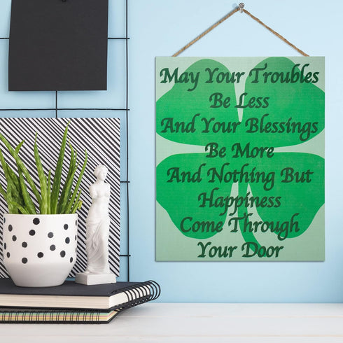 Irish Blessing Wooden Sign Wall Art, May Your Troubles Be Less, Irish Gifts & Prayer Home Decor