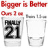Make Em Laugh Finally 21 Birthday Shot Glass, Celebrate Turning Twenty-One, 21st Birthday Gifts for Him or Her