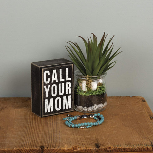 Box Sign, 3" x 4", Call Your Mom by Primitives by Kathy (21723)