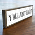 Wood & Metal Southern Sign - Weatherproof Indoor Outdoor Wall Decor with "Y’all Ain’t Right" - Gift-Wrapped & Ready to