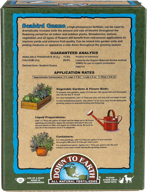 0-11-0, 5 lb Down To Earth All Natural Fertilizers Organic Seabird Guano - High Phosphorus Plant Food for Buds, Blooms
