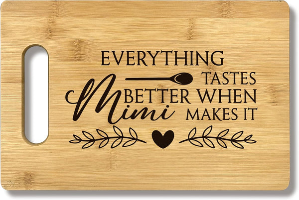Mimi Gifts, Everything Tastes Better When Mimi Makes It, Bamboo Cutting Board Decor, Gifts for Mimi