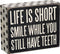 Primitives by Kathy Polka Dot Trimmed Box Sign, 4" x 5", Life is Short