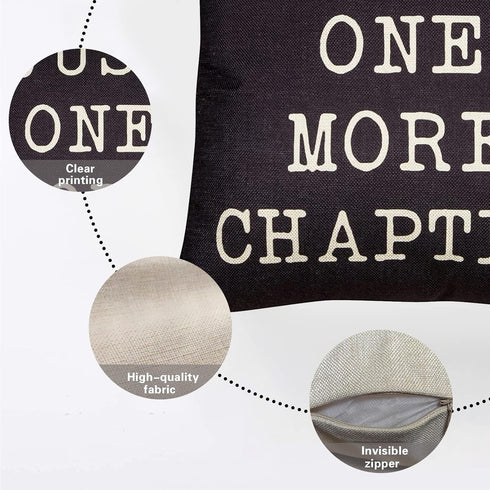 Just One More Chapter Motivational Sign - Cotton Linen Home Decorative Throw Pillow Case for Book Lovers, Black, 18" x