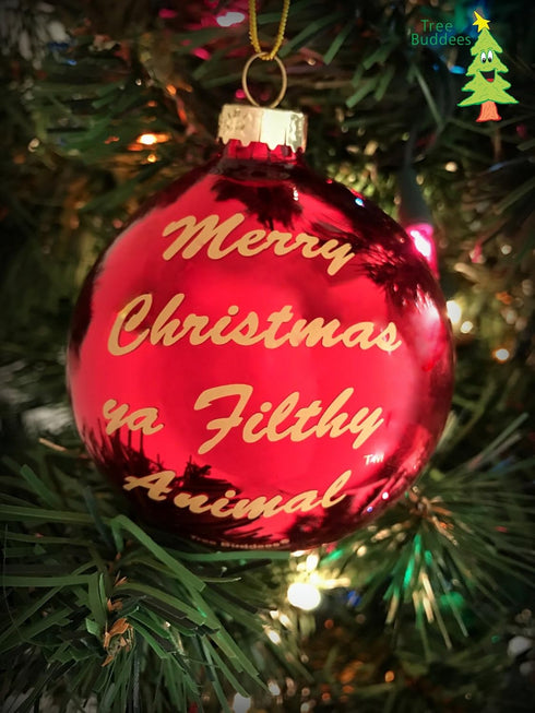 Tree Buddees Merry Christmas Ya Filthy Animal Glass Ornament