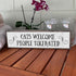 Cats Welcome People Tolerated - Wooden Sign with Metal, Cool Gifts for Cat Lovers, Cat Decor