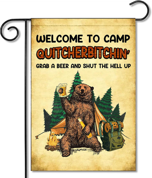 Welcome To Camp Quitcherbitchin Flag, 12x18 Double Sided Garden Flag, Outdoor Decorations for Campsite