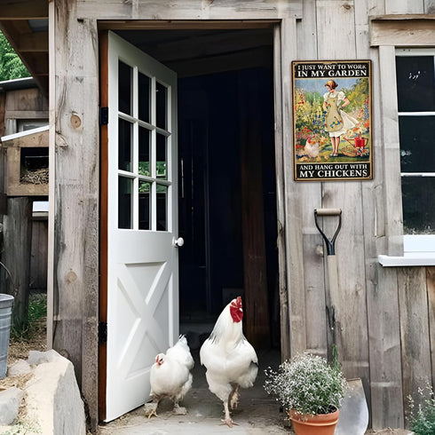 Decorative Metal Rustic Garden Sign - "I Just Want to Work in My Garden and Hang Out with My Chickens" - 8" x 12"