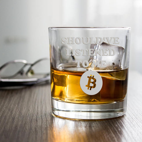 Shouldve Listened Bitcoin Round Rocks Glass - Crypto Gift, Satoshi